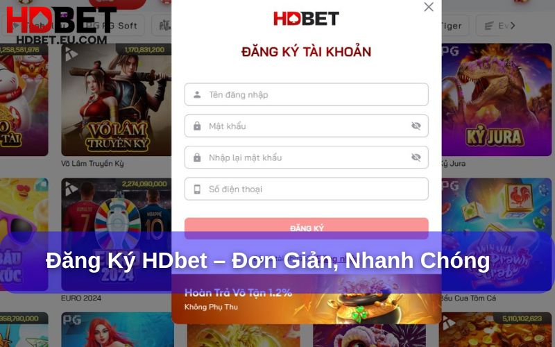 Đăng ký HDbet với các bước đơn giản