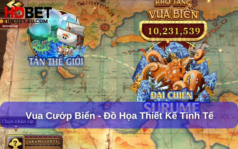 Đồ họa của Vua Cướp Biển được thiết kế tinh tế Đồ họa của Vua Cướp Biển được thiết kế tinh tế