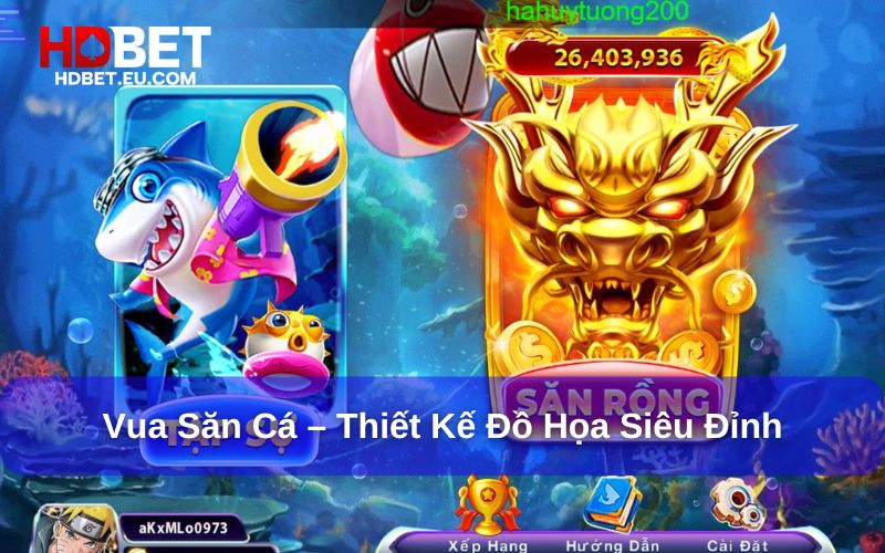 Đồ họa của Vua Săn Cá đầu tư tỉ mỉ với màu sắc tươi sáng Đồ họa của Vua Săn Cá đầu tư tỉ mỉ với màu sắc tươi sáng