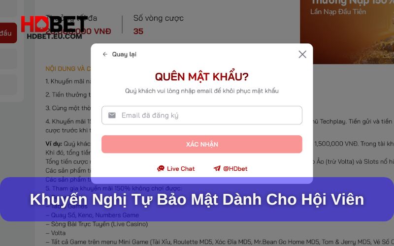 Khuyến nghị tự bảo mật dành cho hội viên Khuyến nghị tự bảo mật dành cho hội viên