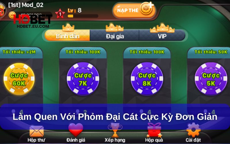 Làm quen với phỏm đại cát siêu đơn giản Làm quen với phỏm đại cát siêu đơn giản