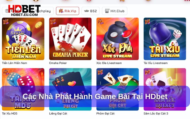 Các nhà phát hành game bài HDbet Các nhà phát hành game bài HDbet